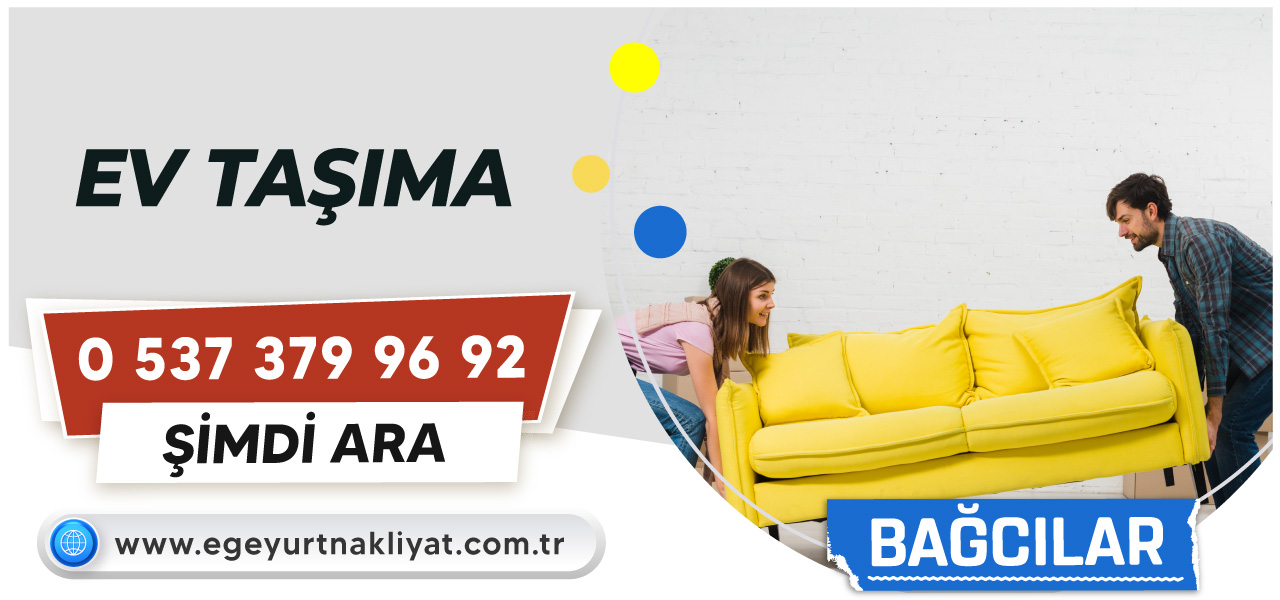 Bağcılar Evden Eve Nakliyat