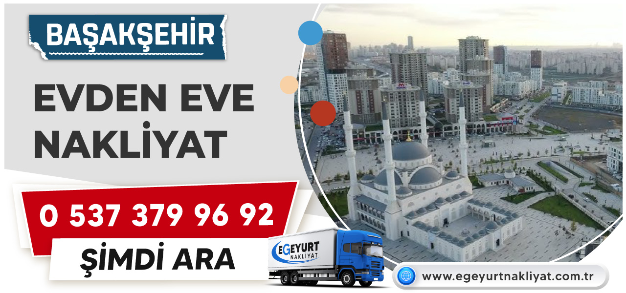 Başakşehir Evden Eve Nakliyat