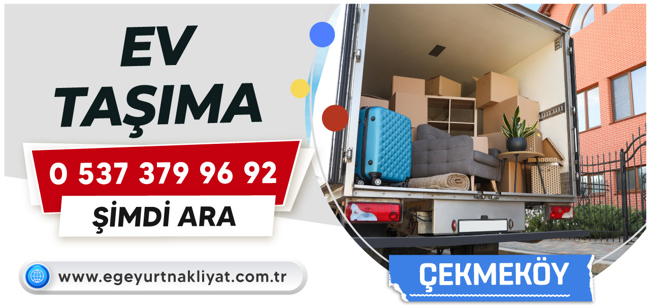 Çekmeköy Evden Eve Nakliyat