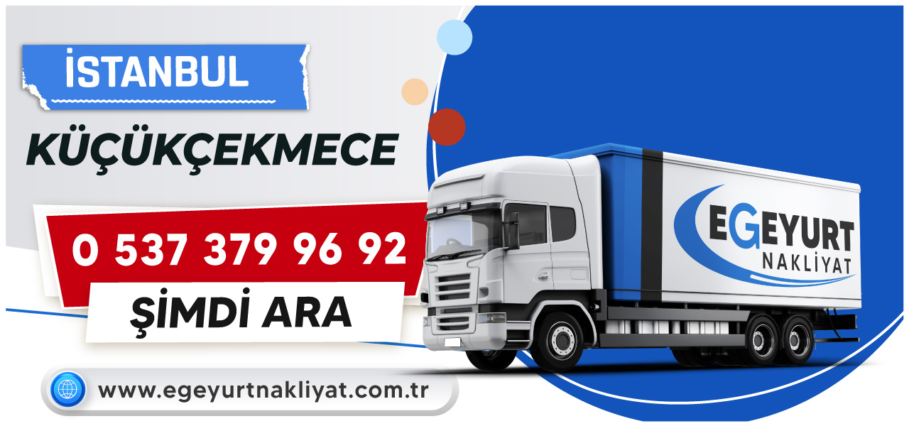 Küçükçekmece Evden Eve Nakliyat