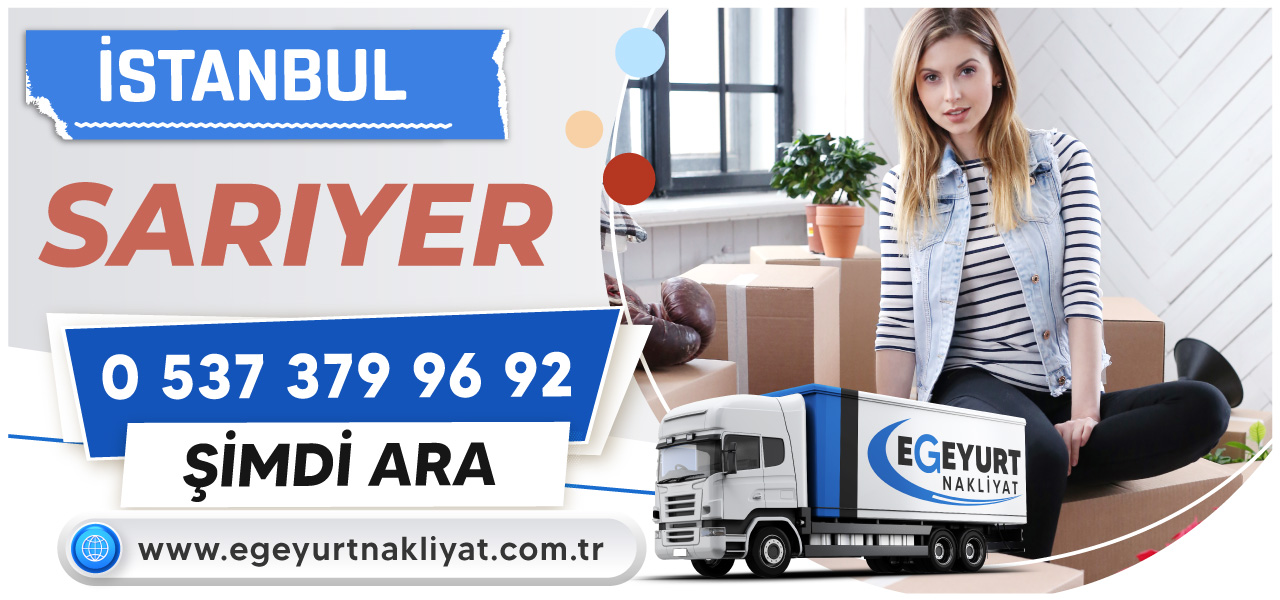 Sarıyer Evden Eve Nakliyat